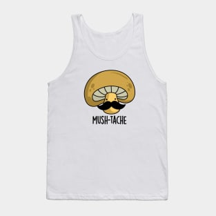 Mush-tache Cute Moustache Mushroom Pun Tank Top